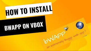 Install BWAPP into VirtualBox 🐝💻 [upl. by Seravat28]