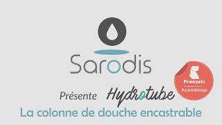 Comment installer facilement une colonne de douche encastrable Hydrotube par sarodis [upl. by Fulks37]