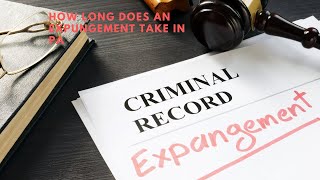 How Long Does an Expungement Take [upl. by Dibrin]