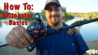 How To Use A Baitcaster The Basics [upl. by Peale135]