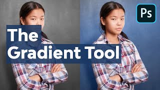 How to Use the Gradient Tool in Adobe Photoshop [upl. by Syman]