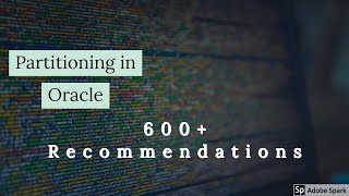 Partitioning in Oracle Explained with Real project Examples  Introduction [upl. by Anirbys]