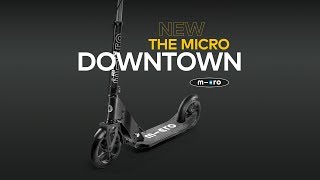 Introducing the new Micro Downtown Adult Scooter [upl. by Atsed]