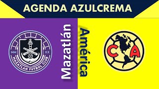 Mazatlán Vs América  Chat Directo  🔴 ENVIVO [upl. by Suravart847]