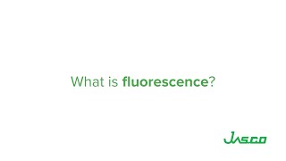 What is fluorescence [upl. by Aicerg]