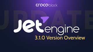 JetEngine WordPress Plugin Features amp Updates  31 Version Overview [upl. by Teews]