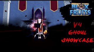 GHOUL V4 SHOWCASE  Blox Fruits [upl. by Amlas]