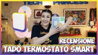 Recensione Tado il termostato smart che DEVI avere 😍 [upl. by Florinda]