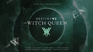 DESTINY 2 THE WITCH QUEEN OST  COMPLETE ORIGINAL SOUNDTRACK  ALL 32 SONGS [upl. by Onaled]