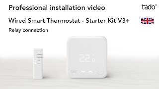 tado° Professional installation video  Wired Smart Thermostat  Relay [upl. by Ardehs]