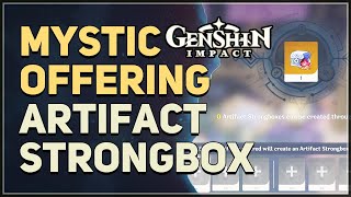 Mystic Offering Artifact Strongbox Genshin Impact [upl. by Azrim]