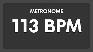 113 BPM  Metronome [upl. by Nancee]