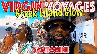 Virgin Voyages Greek Island Glow Santorini [upl. by Ecyle]