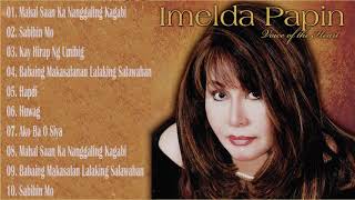 Imelda Papin Greatest Hits Opm Nonstop Classic Love Songs Of All Time [upl. by Wilen428]