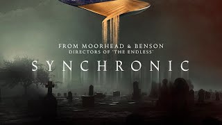 Synchronic 2019 Official Trailer [upl. by Osborne]