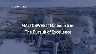 MALTOSWEET® Maltodextrin  The pursuit of Excellence [upl. by Emmet]