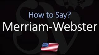 How to Pronounce Merriam Webster CORRECTLY [upl. by Evanne]