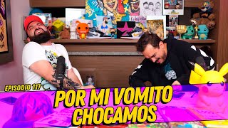 La Cotorrisa  Episodio 117  Por mi vomito chocamos [upl. by Auerbach]