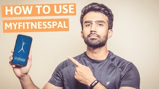 HOW TO USE MYFITNESSPAL [upl. by Rexanna]