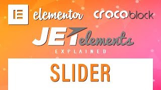 Slider  JetElements  Crocoblock  Elementor AddOn [upl. by Bigner290]