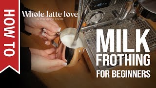 How To Milk Frothing for Beginners 5 Tips [upl. by Eilasor]