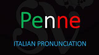 How to Pronounce Penne CORRECTLY Italian Pasta Pronunciation [upl. by Remle]