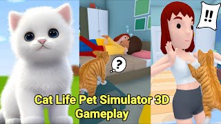 Cat Life Pet Simulator 3D Game Gameplay [upl. by Cordy]