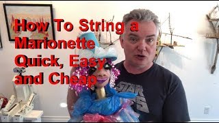 How To String a Marionette [upl. by Iddet]