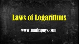 Laws of Logarithms [upl. by Teirtza]