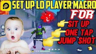 LD PLAYER MACRO SET UP FOR ONE TAP SIT UP AND JUMP SHOT😱 LD PLAYER HEADSHOT SETTINGUFun Gaming [upl. by Revell]