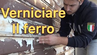 Come verniciare serranda in ferro [upl. by Caniff912]