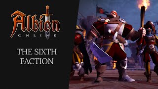 Albion Online  The Sixth Faction [upl. by Janifer]