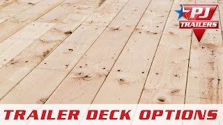 PJ Trailers  Flooring Options  PJ Trailers [upl. by Aihsoek535]