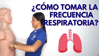 ¿CÓMO TOMAR LA FRECUENCIA RESPIRATORIA [upl. by Tunk535]