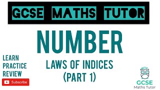 Laws of Indices  Part 1 Higher amp Foundation  GCSE Maths Tutor [upl. by Ailati191]