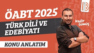 1 Eski Türk Edebiyatı  I  ÖABT Türk Dili ve Edebiyatı  Türkçe Dersi  Kadir Gümüş 2025 [upl. by Ellehcsar]