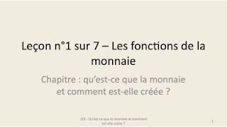 1ES  Questce que la monnaie et comment estelle créée   Leçon n°1 [upl. by Dnalsor]