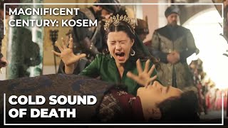 Kosems Most Painful Day  Magnificent Century Kosem Special Scenes [upl. by Eryt427]