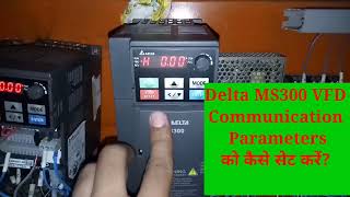 Delta MS300 VFD Communication Parameters Setting [upl. by Ydnes]