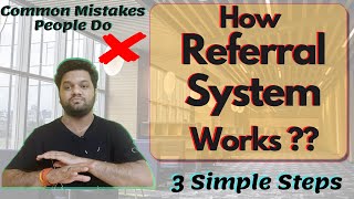 How Referral System Works❓❓Dont make these mistakes ❌❌ 3 Simple Steps for Referrals🔥 [upl. by Helman]